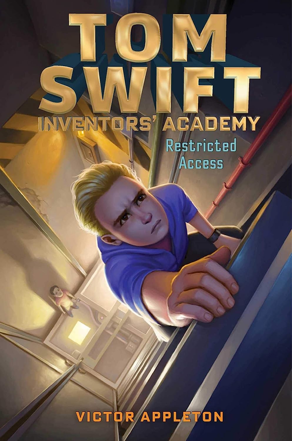 Restricted Access (Volume 3) (Tom Swift Inventors' Academy, Band 3)