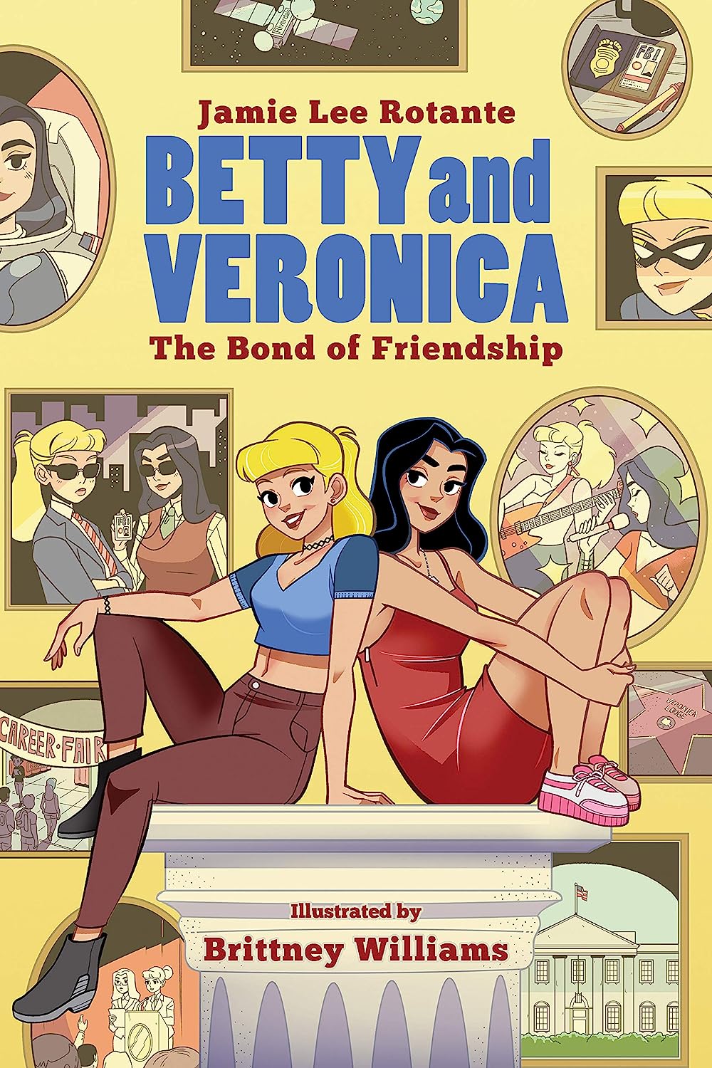 Betty & Veronica: The Bond of Friendship (Betty and Veronica, Band 1)