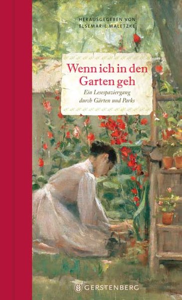 Wenn ich in den Garten geh Wenn ich in den Garten geh
