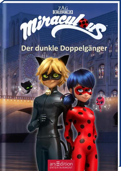 Miraculous – Der dunkle Doppelgänger (Miraculous 2)