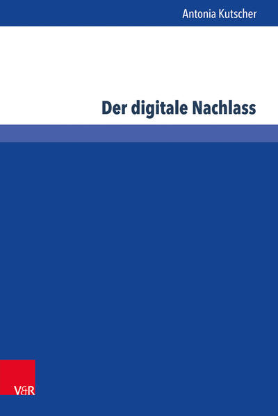 Der digitale Nachlass