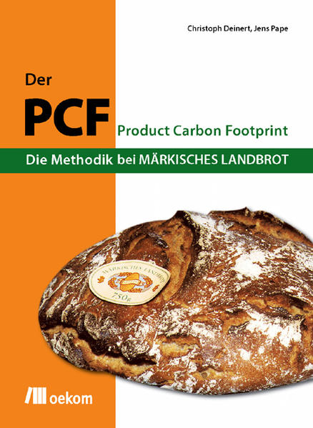 Der PCF - Die Methodik bei Märkisches Landbrot