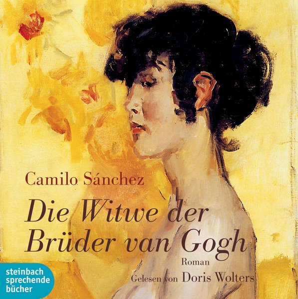 Die Witwe der Brüder van Gogh (Audio-CD) Die Witwe der Brüder van Gogh (Audio-CD)