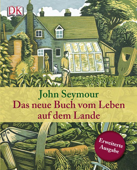 Das neue Buch vom Leben auf dem Lande Das neue Buch vom Leben auf dem Lande
