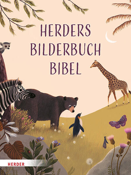Herders Bilderbuchbibel Herders Bilderbuchbibel