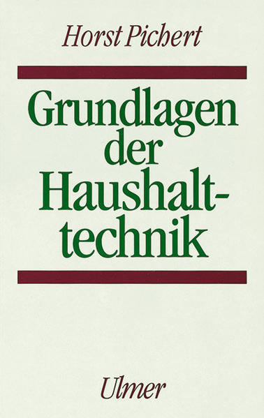 Grundlagen der Haushalttechnik, Bd 1