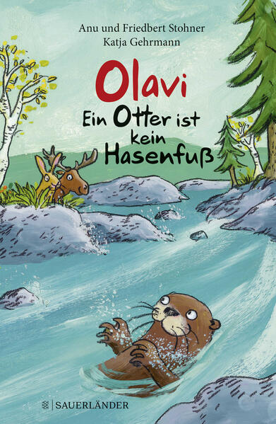 Olavi – Ein Otter ist kein Hasenfuß