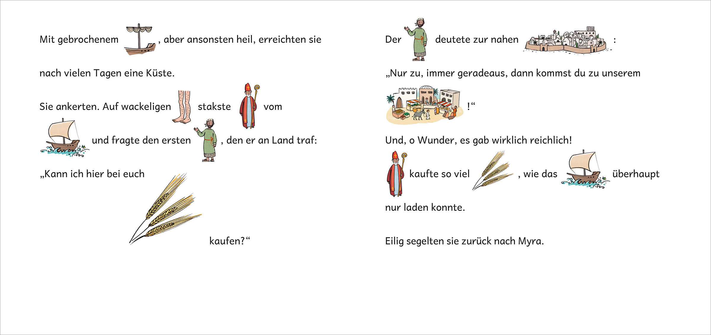 Einer, der Gutes tat ... Die Geschichte von Nikolaus in Bildwörtern Einer, der Gutes tat ... Die Geschichte von Nikolaus in Bildwörtern