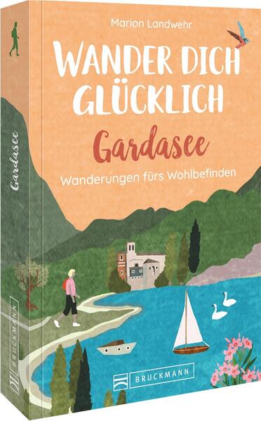 Wander dich glücklich – Gardasee