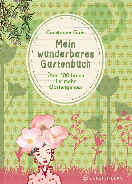 Mein wunderbares Gartenbuch Mein wunderbares Gartenbuch