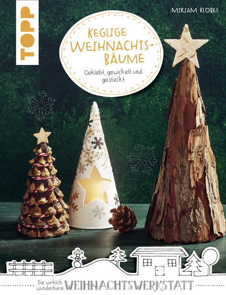 Keglige Weihnachtsbäume (kreativ.kompakt.)