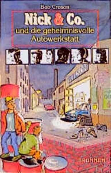 Nick & Co und die geheimnisvolle Autowerkstatt