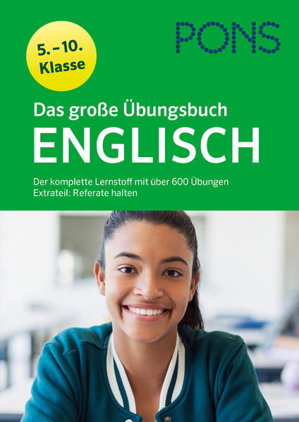 PONS Das große Übungsbuch Englisch 5. - 10. Klasse PONS Das große Übungsbuch Englisch 5. - 10. Klasse