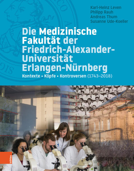 Die Medizinische Fakultät der Friedrich-Alexander-Universität Erlangen-Nürnberg