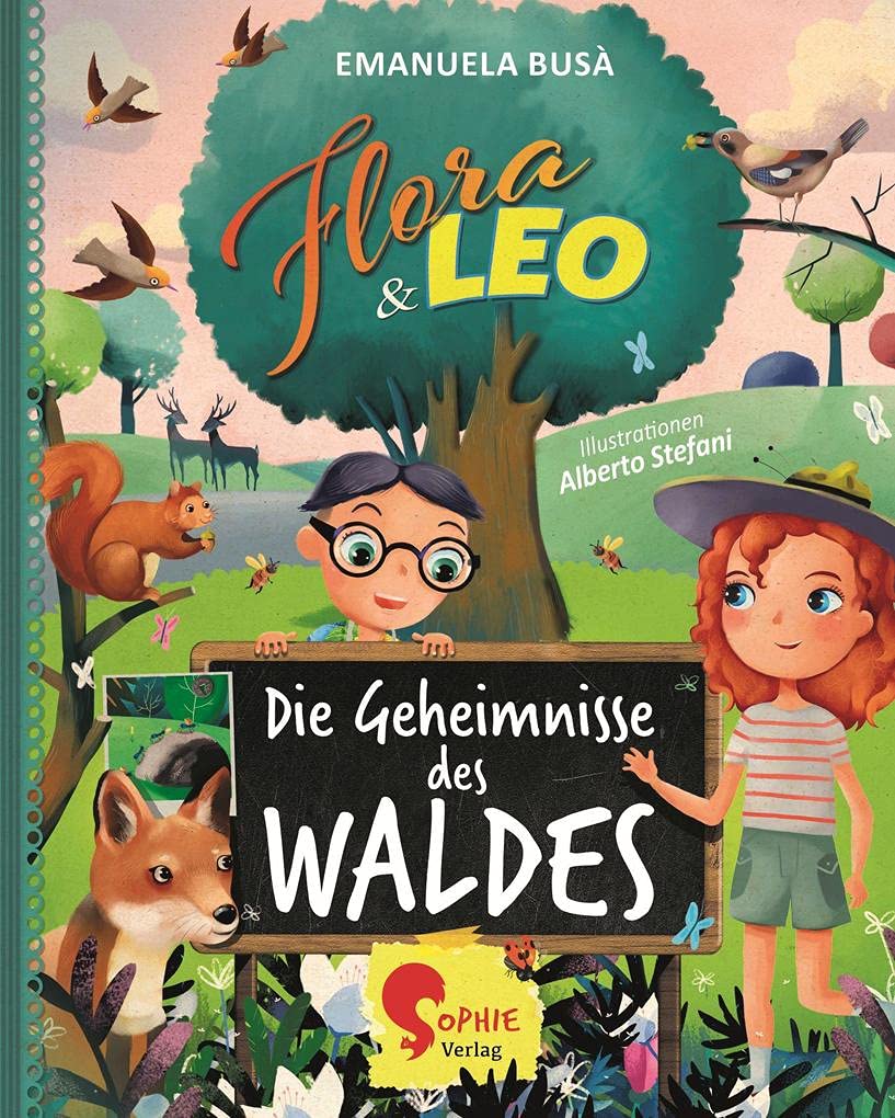Flora & Leo, Die Geheimnisse des Waldes