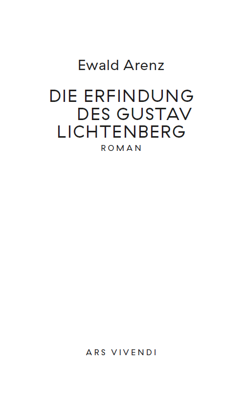 Die Erfindung des Gustav Lichtenberg
