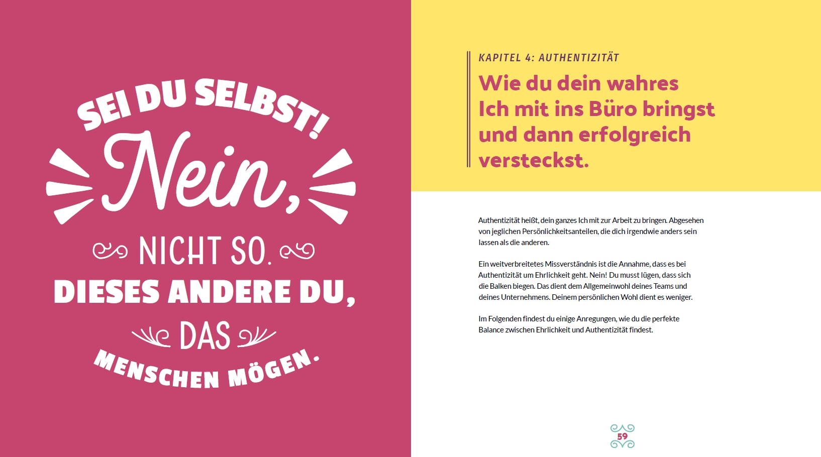 Wie du erfolgreich wirst, ohne die Gefühle von Männern zu verletzen