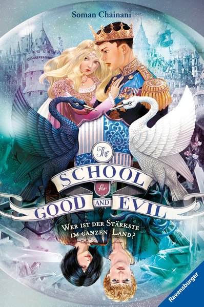 The School for Good and Evil, Band 5: Wer ist der Stärkste im ganzen Land? The School for Good and Evil, Band 5: Wer ist der Stärkste im ganzen Land?