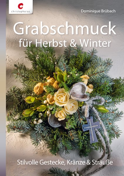 Grabschmuck für Herbst & Winter Grabschmuck für Herbst & Winter