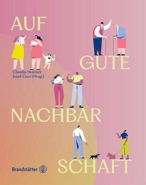Auf gute Nachbarschaft!