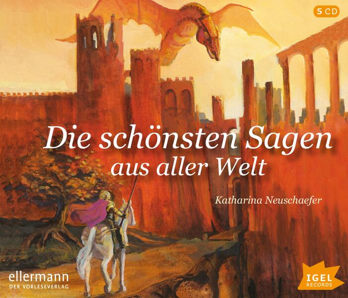 Die schönsten Sagen aus aller Welt (Audio-CD)