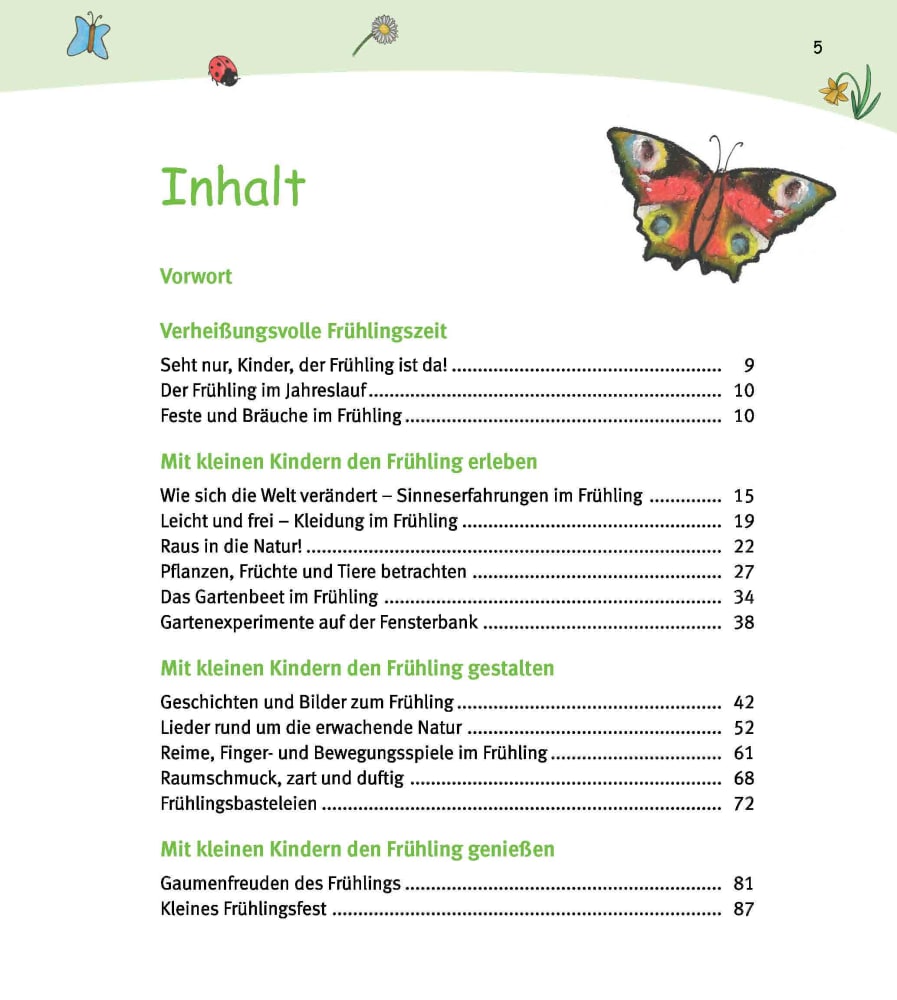 Den Frühling erleben mit Ein- bis Dreijährigen Den Frühling erleben mit Ein- bis Dreijährigen