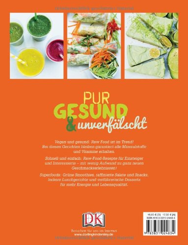 Raw Food!: Vitaminreich & pur - Rohkost genießen Raw Food!: Vitaminreich & pur - Rohkost genießen
