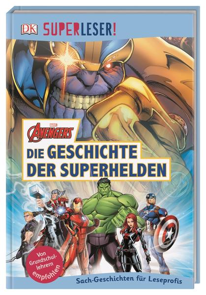 SUPERLESER! MARVEL Avengers Die Geschichte der Superhelden