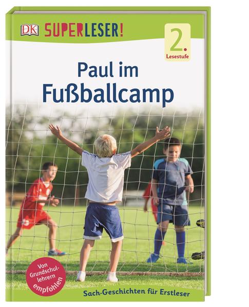 SUPERLESER! Paul im Fußballcamp SUPERLESER! Paul im Fußballcamp