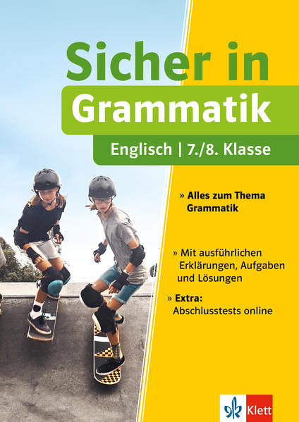 Klett Sicher in Englisch Grammatik 7./8. Klasse Klett Sicher in Englisch Grammatik 7./8. Klasse