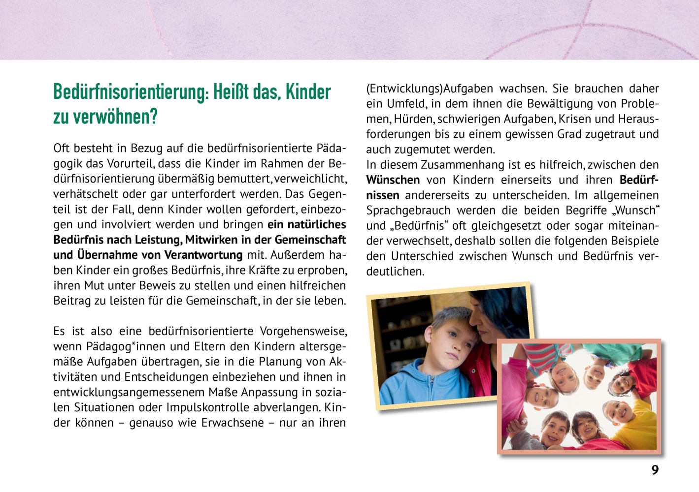 Bedürfnisorientierte Pädagogik in Kita, Hort und Schule