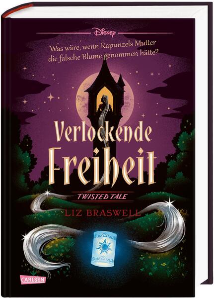 Disney. Twisted Tales: Verlockende Freiheit (Rapunzel) Disney. Twisted Tales: Verlockende Freiheit (Rapunzel)
