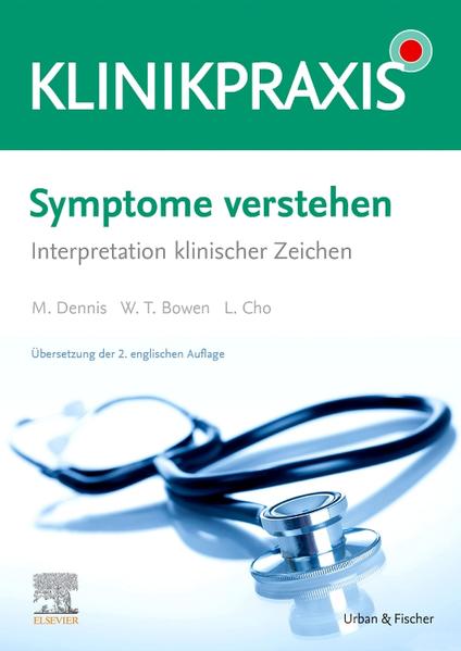 Symptome verstehen - Interpretation klinischer Zeichen