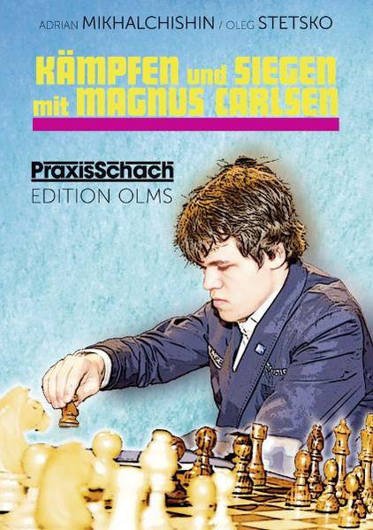 Kämpfen und Siegen mit Magnus Carlsen Kämpfen und Siegen mit Magnus Carlsen