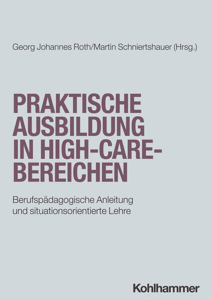 Praktische Ausbildung in High-Care-Bereichen