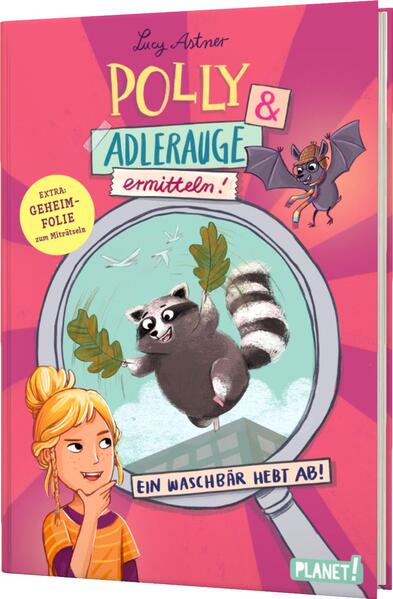 Polly Schlottermotz: Polly & Adlerauge ermitteln