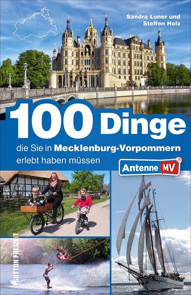 100 Dinge, die Sie in Mecklenburg-Vorpommern erlebt haben müssen