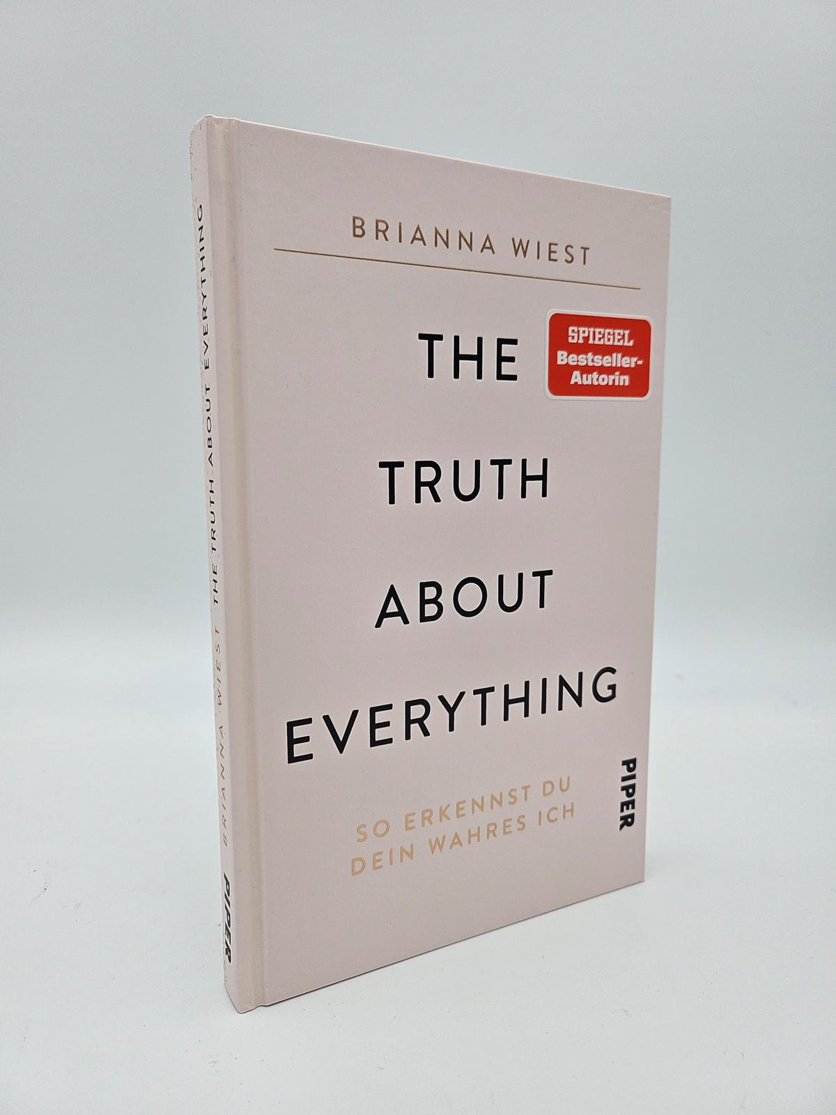The Truth About Everything The Truth About Everything