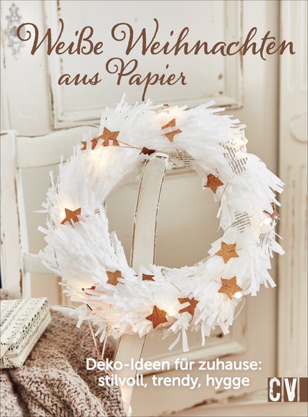Weiße Weihnachten aus Papier Weiße Weihnachten aus Papier