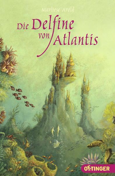 Atlantis 1. Die Delfine von Atlantis