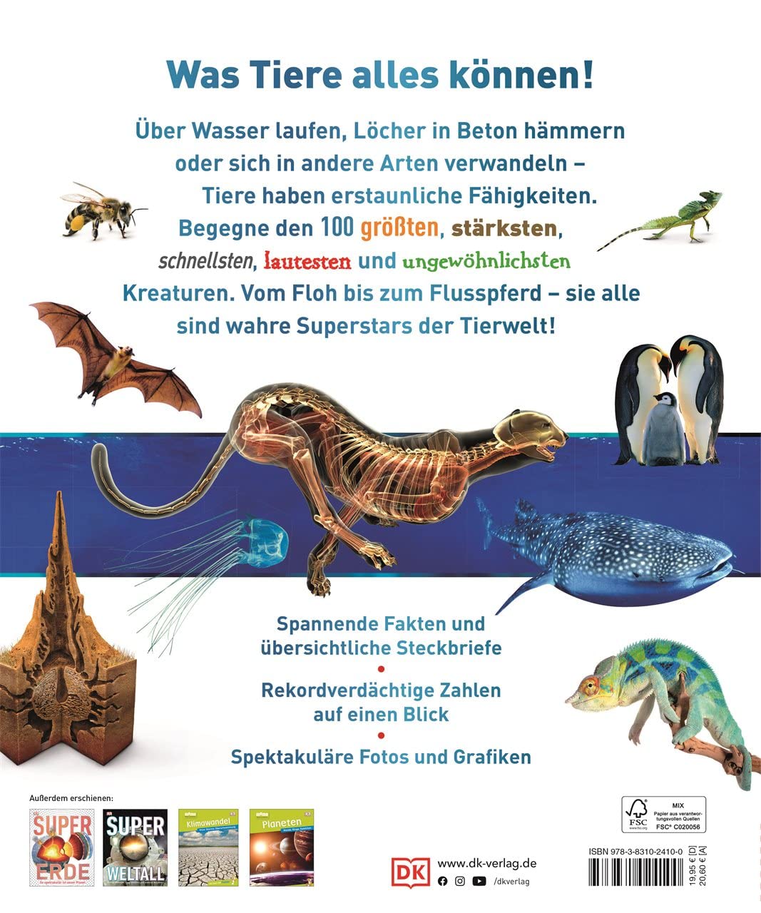 Supertiere: Die 100 größten, schnellsten, gefährlichsten Tiere der Welt