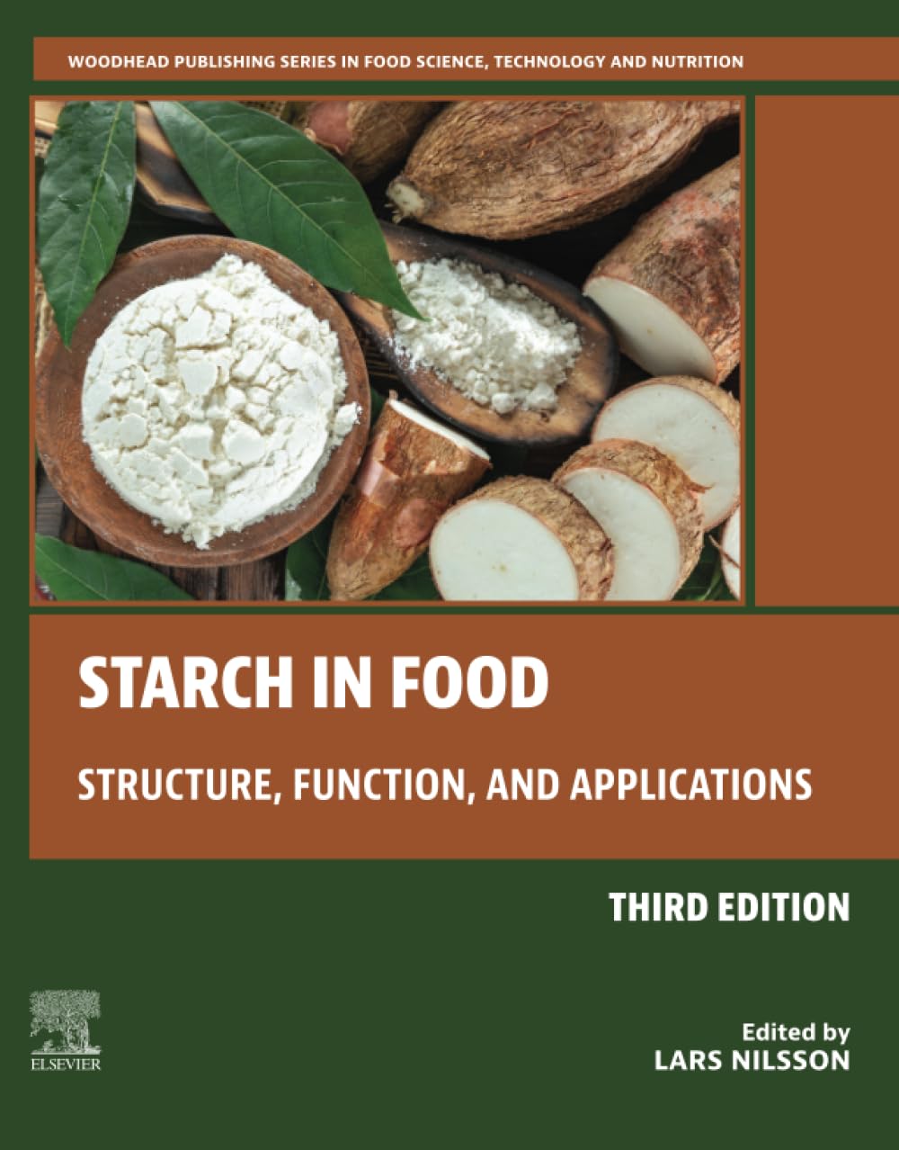 Starch in Food: Structure, Function, and Applications