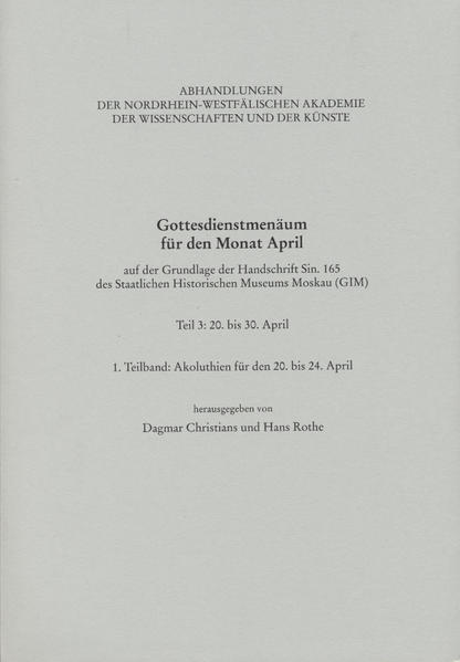 Gottesdienstmenäum für den Monat April, Teil 3: 1. Teilband: Akoluthien für den 20.-24. April