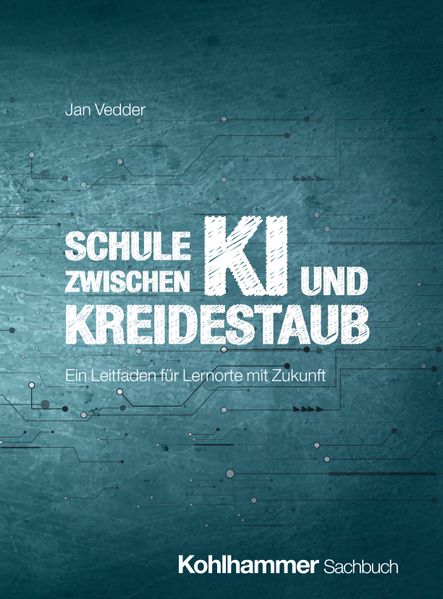 Schule zwischen KI und Kreidestaub