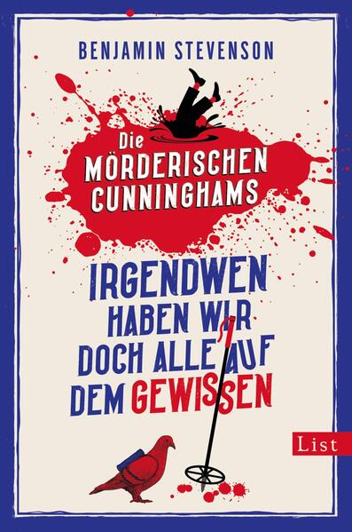 Die mörderischen Cunninghams. Irgendwen haben wir doch alle auf dem Gewissen (Die mörderischen Cunninghams 1) Die mörderischen Cunninghams. Irgendwen haben wir doch alle auf dem Gewissen (Die mörderischen Cunninghams 1)