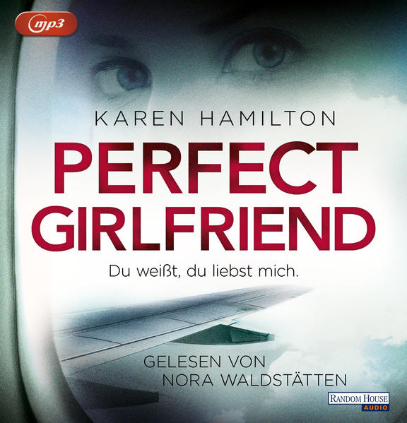 Perfect Girlfriend - Du weißt, du liebst mich. (Audio-CD)