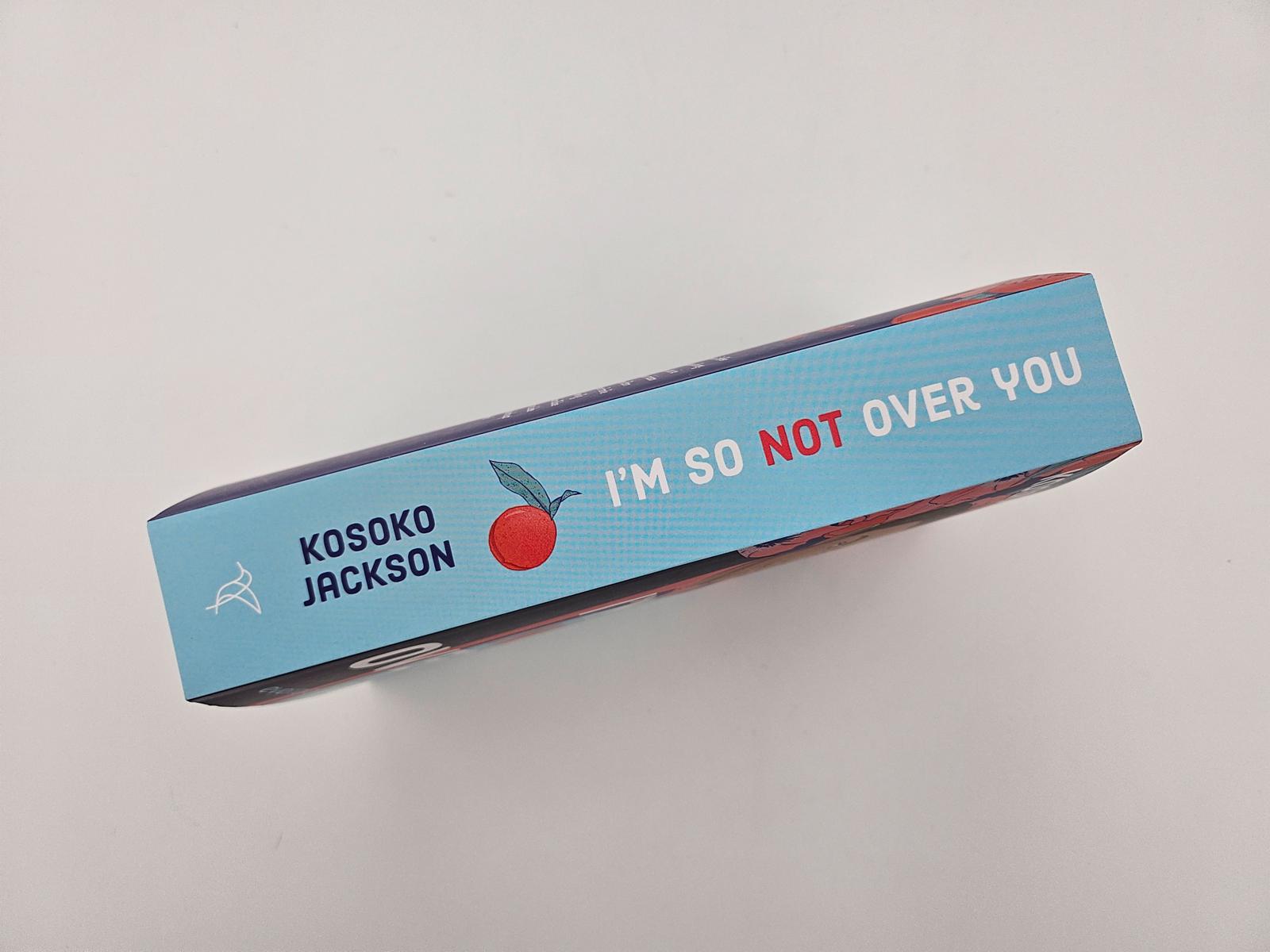 I'm So (Not) Over You – Manchmal braucht die große Liebe eine zweite Chance