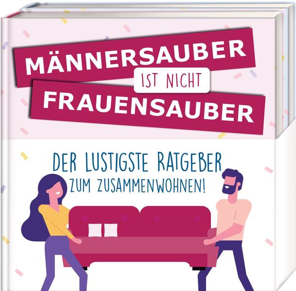 Männersauber ist nicht frauensauber