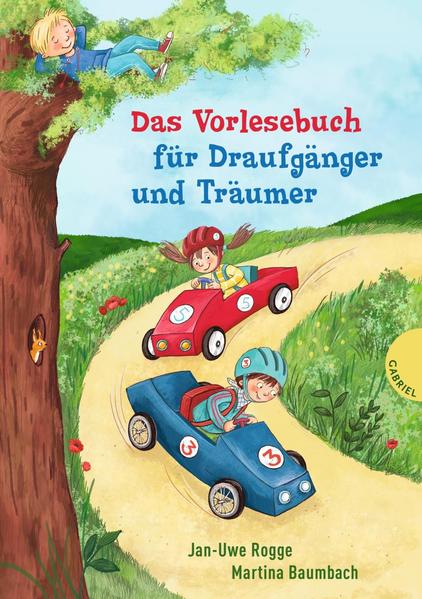 Das Vorlesebuch für Draufgänger und Träumer