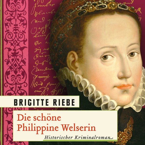 Die schöne Philippine Welserin (Audio-CD) Die schöne Philippine Welserin (Audio-CD)